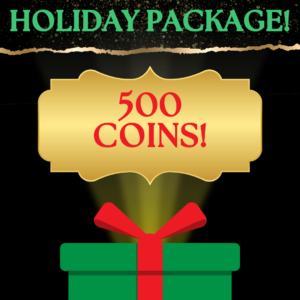 🔥 500 Coins! Holiday Special! 🔥